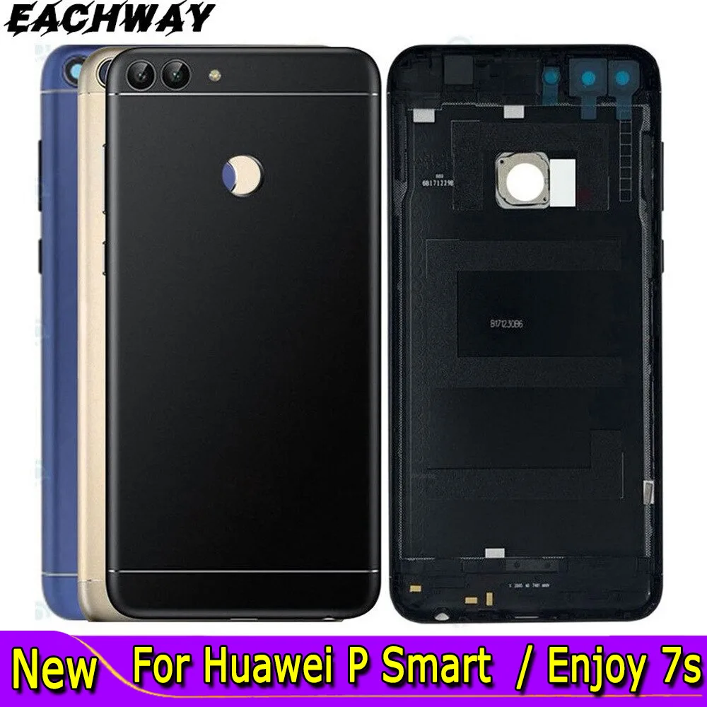 5,65 дюйма для Huawei P Smart, задняя крышка аккумулятора, задний корпус, запасная крышка для объектива камеры Huawei Enjoy 7S Smart