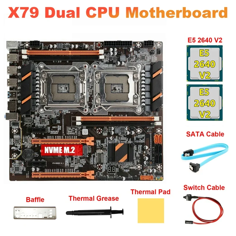 

Motherboard+2XE5 2640 V2 CPU+SATA Cable+Switch Cable+Baffle+Thermal Grease+Thermal Pad LGA2011 M.2 NVME X79 Motherboard