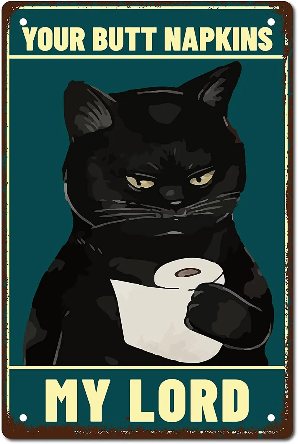 

Черная кошка, металлический жестяной знак, ваши салфетки, мой Лорд, Искусство ретро, настенная железная живопись, табличка, забавная