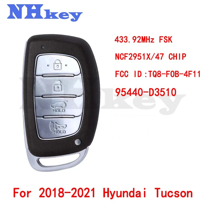 

NHKEY 95440-D3510 TQ8-FOB-4F11 Умный ключ от ключа автомобиля 433,92 МГц FSK NCF29A1X 47 Чип для 2018 2019 2020 2021 Hyundai Tuc