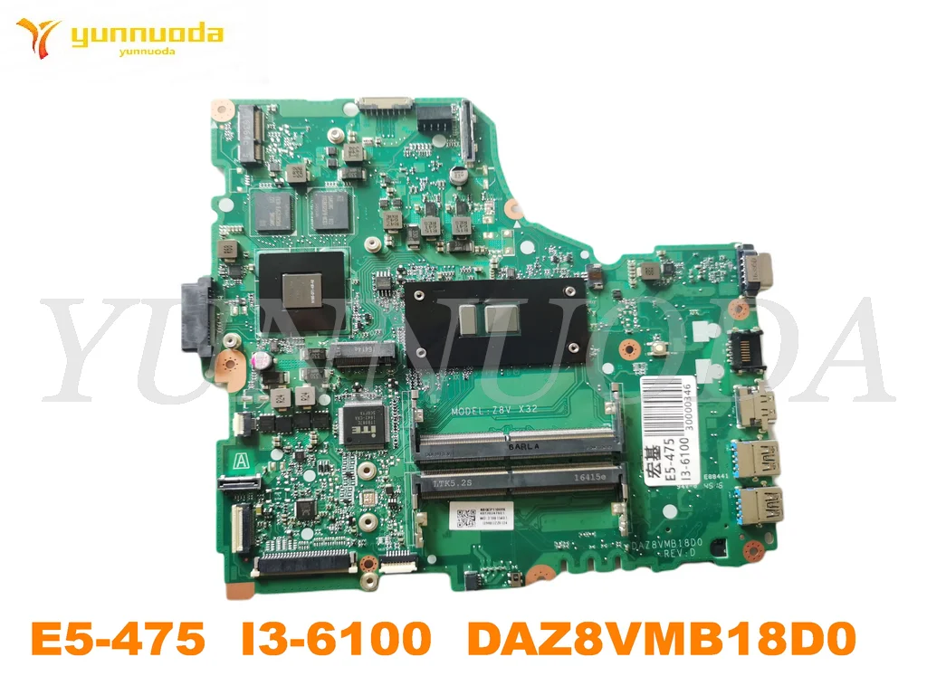 

Original for ACER E5-475 Laptop motherboard E5-475 I3-6100 DAZ8VMB18D0 tested good free shipping