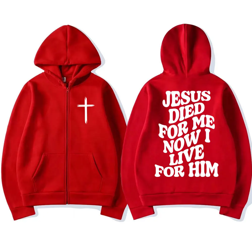 Христианский Иисус Толстовка на молнии Died for Me Now I Live Him Bible Verse Мужчины Женщины