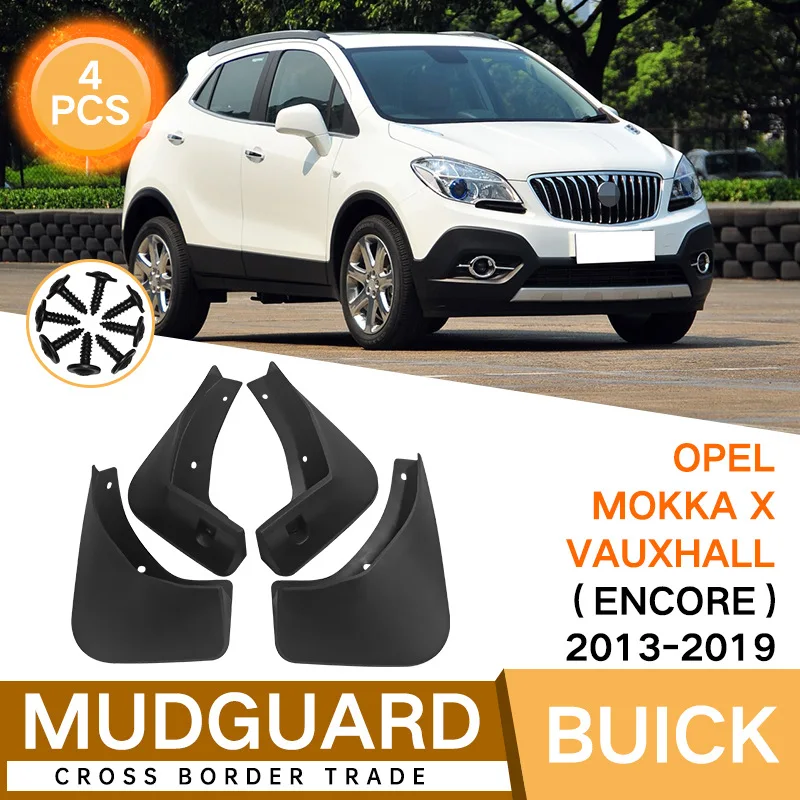 

Mud Flaps For Buick Opel Mokka X Vauxhall Encore 2013-2019 Mudguards MudFlaps Front Rear Fender Car Accessories