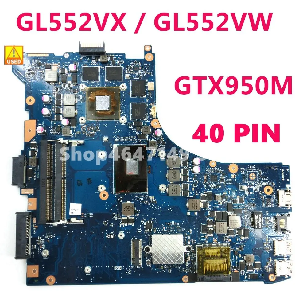 

Системная плата ноутбука GL552V x I5-6300 /I7-6500 CPU GTX950M материнская плата ASUS ROG GL552V GL552VX GL552VW GL552, б/у