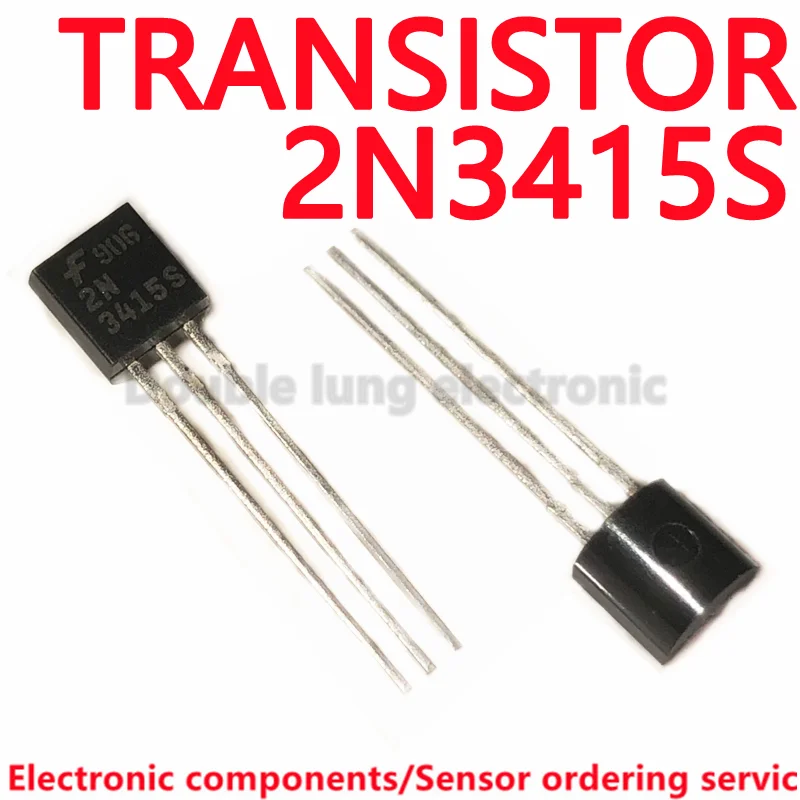 100PCS/200PCS/LOT 2N3415S 2N3415 TO92 NPN Transistor 25V 500MA