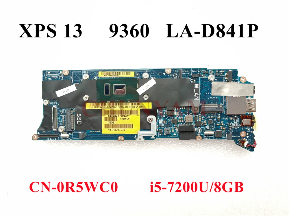 LA-D841P 8GB RAM для Dell Xps 13 9350 9360 материнская плата ноутбука i5-7200U R5WC0 100% протестирована -