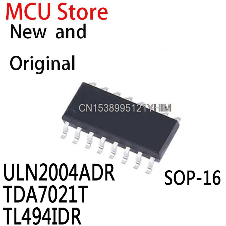 10 шт. SOP ULN2004A SOP16 ULN2004 SMD ULN2004AFWG SOP-16 TDA7021 7021T TL494ID TL494I TL494 IC uln2004адr TDA7021T tl494дr