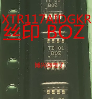 

5 шт./партия XTR117AIDGKR XTR117 MSOP8 BOZ