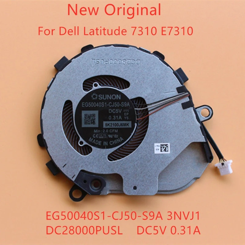 Новый оригинальный вентилятор охлаждения процессора ноутбука Dell Latitude 7310 E7310, EG50040S1-CJ50-S9A 3NVJ1 DC28000PUSL DC5V 0.31A
