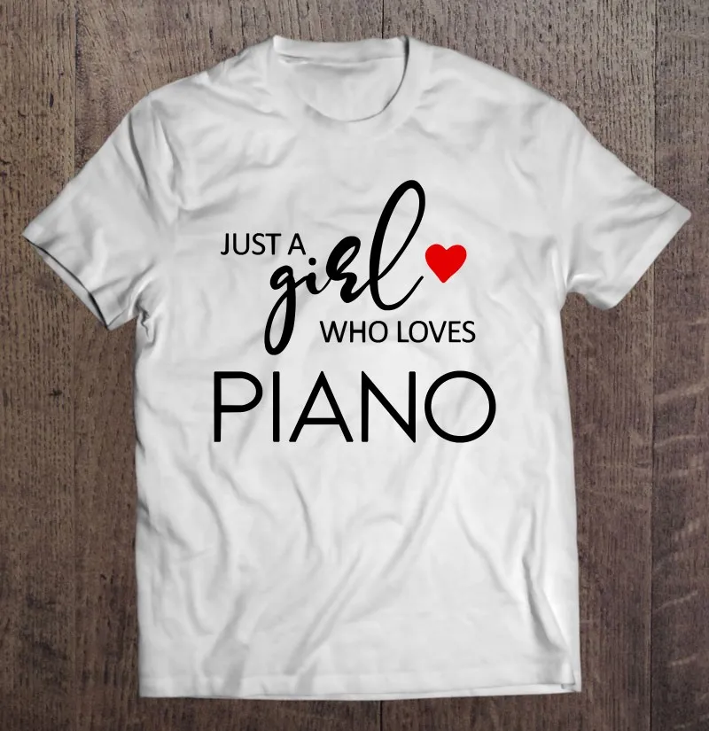 

Футболка мужская с надписью «Just A Girl Who Loves Piano Music»
