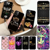 i am queen princess diamond crown apple case for iphone 11 12 13 mini pro max xs x xr 7 8 6 6s plus se 2020 silicone cases cover