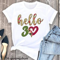 hello 30 fabulous letter print tshirt womens clothing 30th birthday gift t shirt femme flowers rose t shirt female streetwear