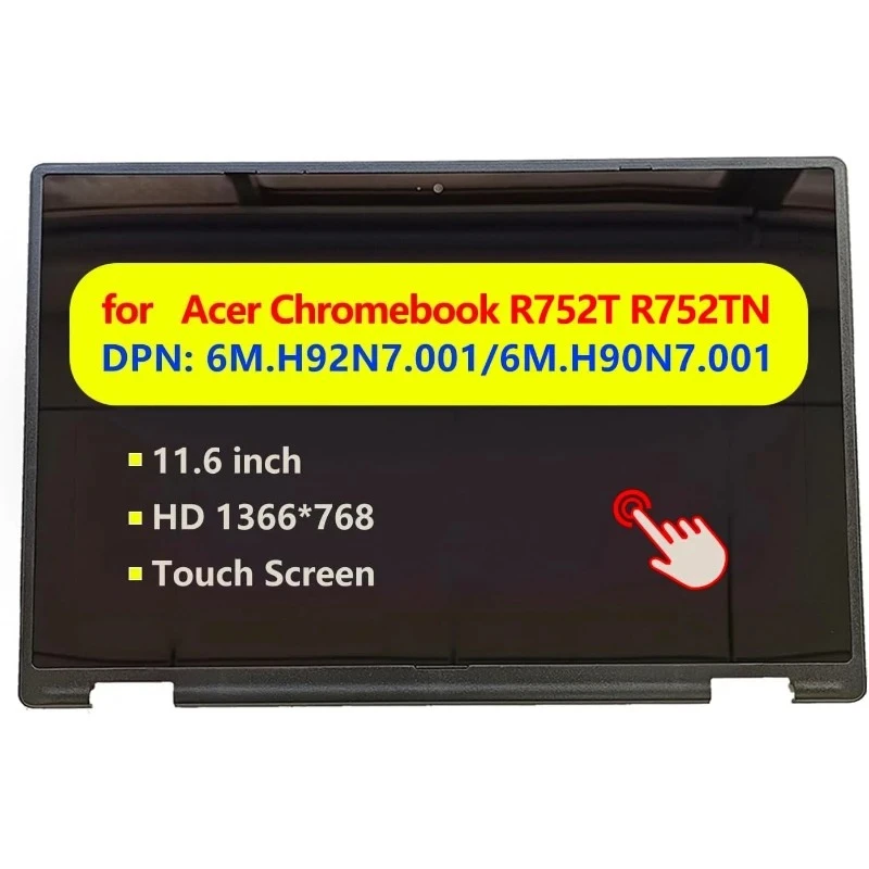 Фото Новый сенсорный ЖК-экран для Acer Chromebook Spin R752T R752TN с рамкой 11,6 дюйма 6M.H90N7.001 №1
