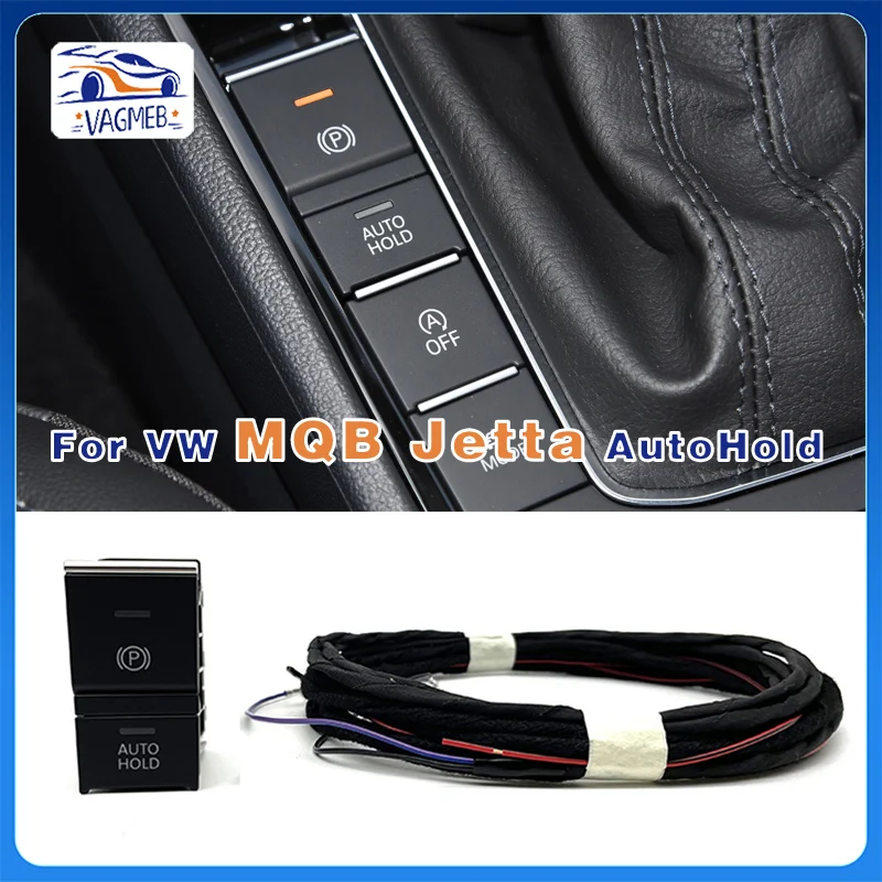 

17G 927 225 17G927225 For VW MQB platform Jetta 2018-2023 Hill Hold / Auto Hold Switch And Wire White backlight button OEM