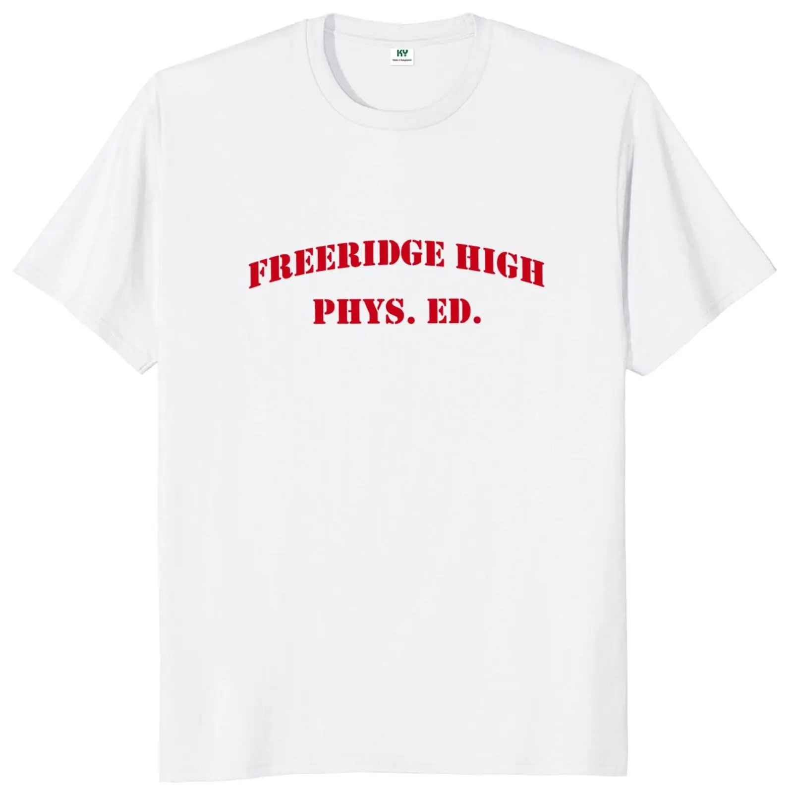 

Freeridge T Shirt Teen Comedy-drama Series Fans Gift Men Women Tshirts High Quality 100% Cotton Unisex Casual T-shirts EU Size