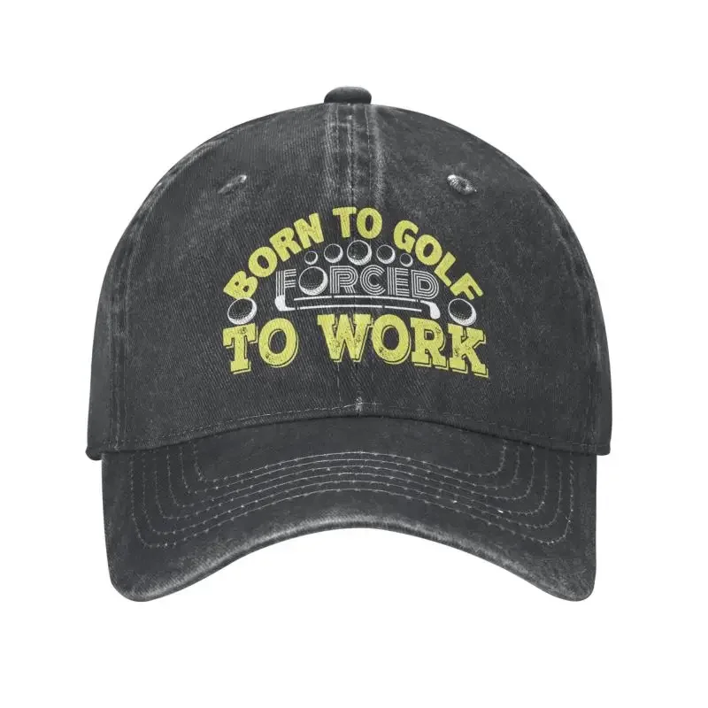 

Personalized Cotton Born To Golf Forced To Work Baseball Cap Outdoor Women Men's Adjustable Golf Quotes Golfing Dad Hat Summer