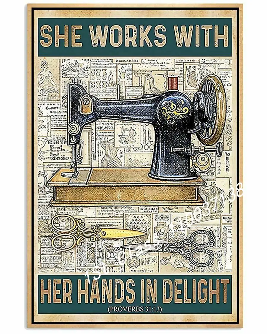 

Sewing She Works with Her Hands in Delights Portrait Poster Vintage Style Metal Wall Plaque Wall Decoration Metal Sign
