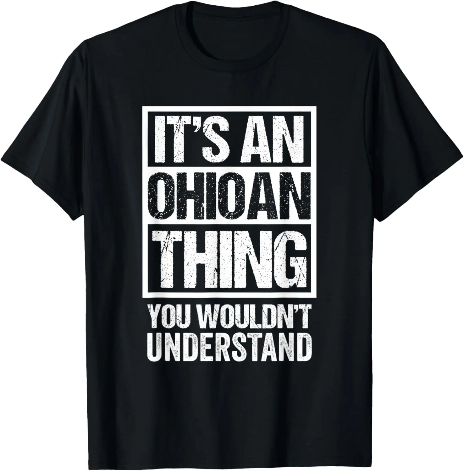 Футболка It's An Ohioan Thing You Wouldn't Understand Ohio