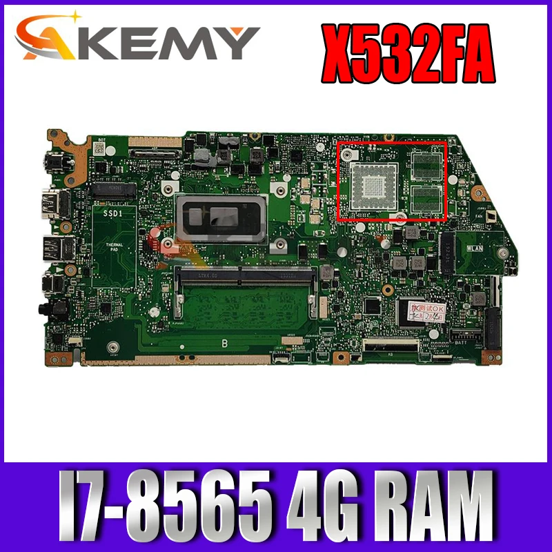 

Материнская плата Akemy X532FA для ноутбука Asus VivoBook S15 S532F X532 X532F X532FL X532FA, материнская плата с/4 ГБ ОЗУ I7-8565U ЦП