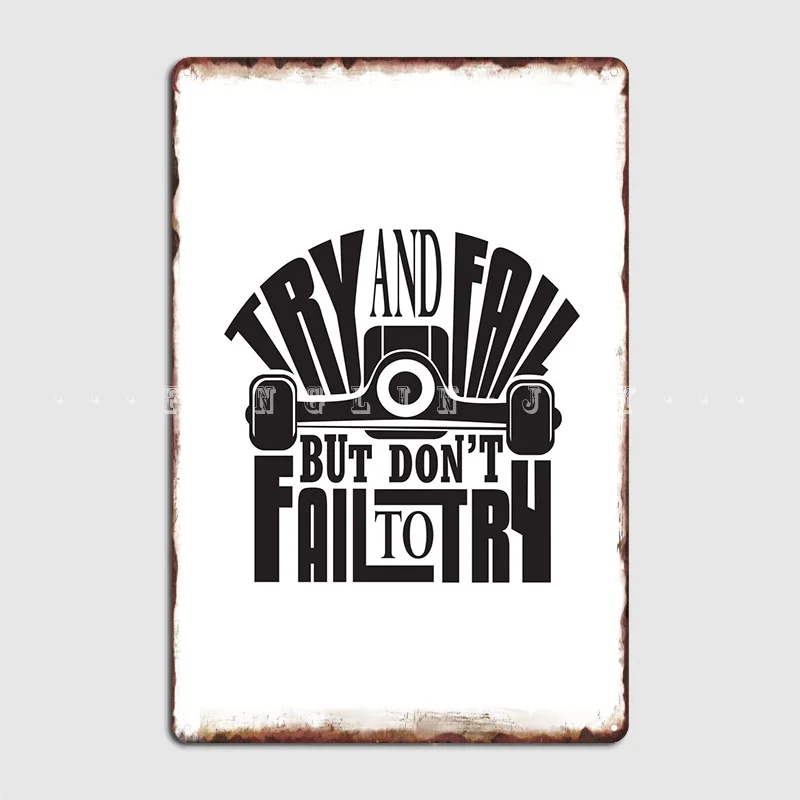 

Try And Fail Skaters Metal Sign Wall Cave Retro Cave Pub Mural Painting Tin Sign Posters