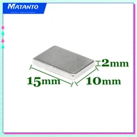 102050100150200pcs 15x10x2 mm rectangular rare earth neodymium magnet n35 block strong powerful magnets 15x10x2mm 15102