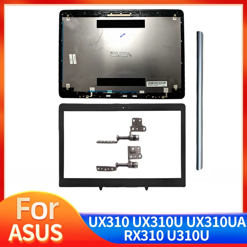 

Новинка для ASUS ZenBook UX310 UX310U UX310UA UQ RX310 RX310U U310U, задняя крышка ЖК-дисплея, передняя панель, петли, петля, крышка, металлический, серебристый, 13,3 дюйма