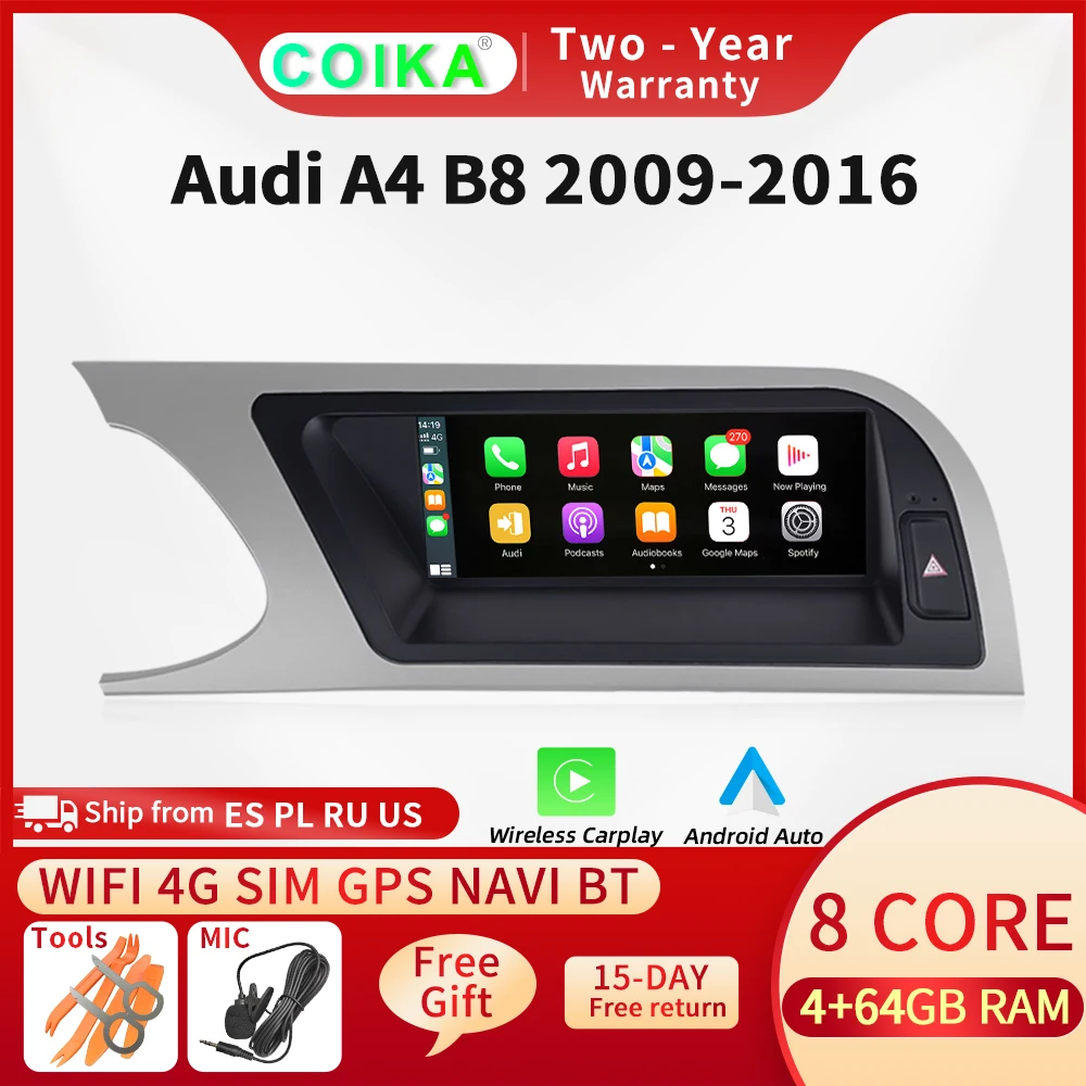 $366.00 COIKA Car IPS Touch Screen Radio For Audi A4 B8 2009-2016 WIFI 4G SIM Android 10 Carplay BT SWC Google 4+64G RAM GPS Navi 8 Core