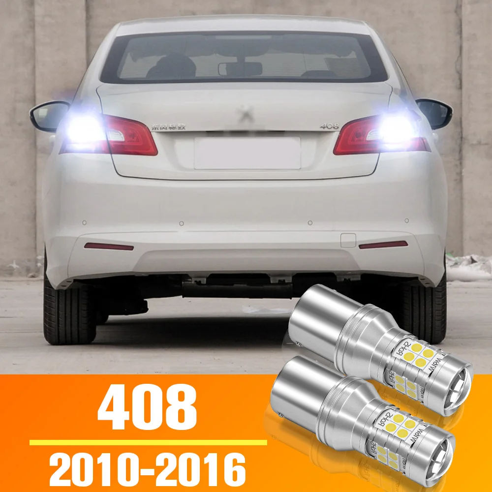 

2pcs LED Reverse Light Backup Bulb Accessories For Peugeot 408 2010-2016 2011 2012 2013 2014 2015