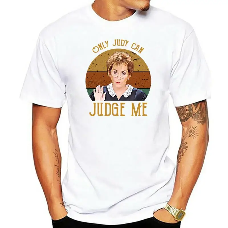 

Judy Sheindlin Only Judy Can Judge Me Retro Vintage Men'S T Shirt Cotton Tee Top Fashion Classic Tee Shirt