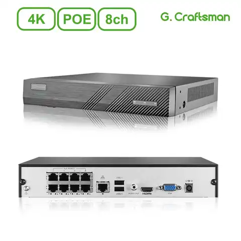 Сетевой видеорегистратор 8ch 4K POE NVR H.265 Onvif 1 HDD 24/7 записывающая IP камера P2P Guard Viewer Поддержка Mac G.Craftsman