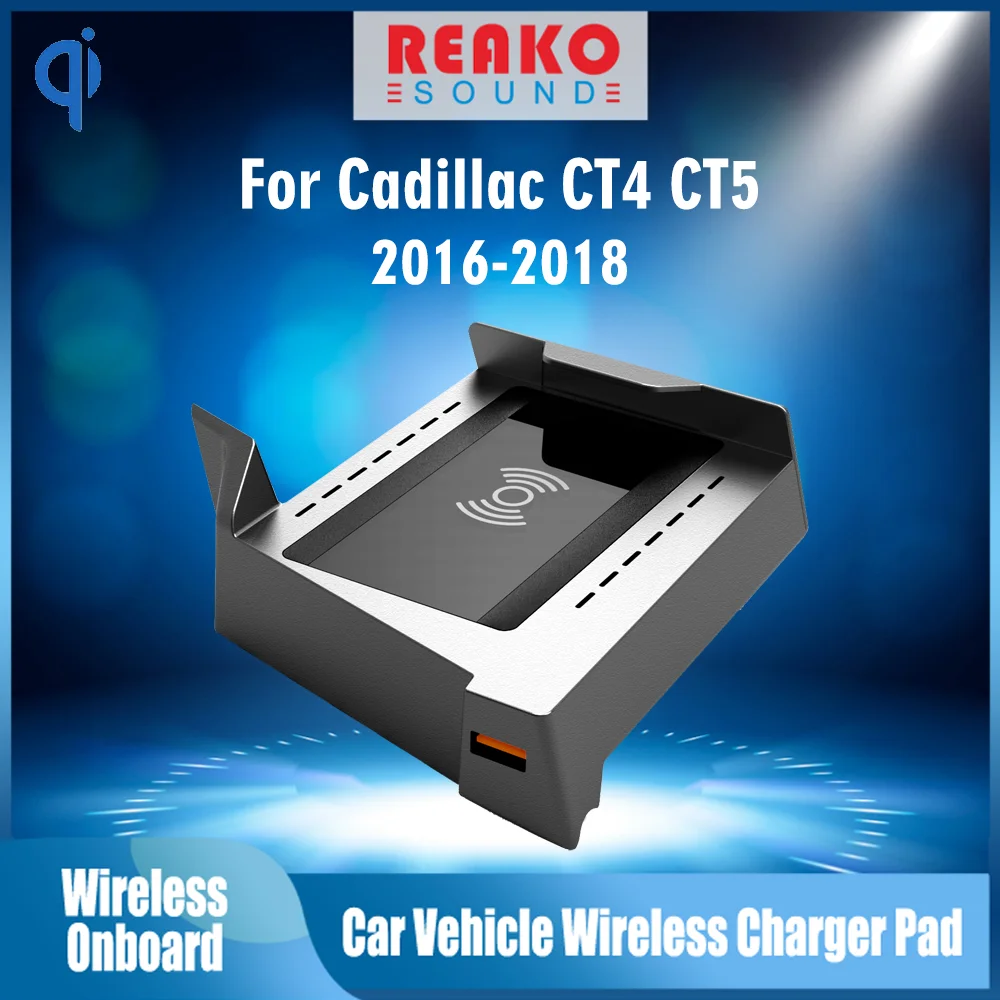 

QI Fast Charging Board For Cadillac CT4 CT5 2016-2018 Auto Parts 15W Wireless Charger Cigarette Lighter Modification Accessories