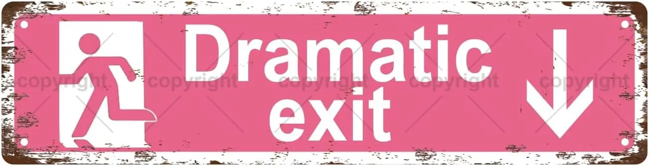 

Винтажная металлическая вывеска "Dramatic Exit Down"