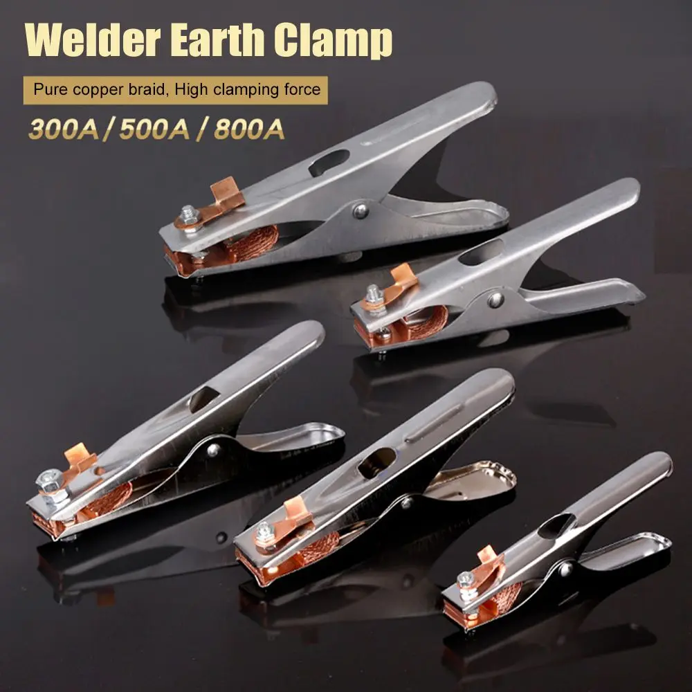 

300A/500A/800A Welding Ground Clamp Welding Electrode Holder Earth Ground Cable Clip for Welding Clamps Welder Tools