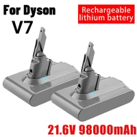 new dyson v7 battery 21 6v 98000mah li lon rechargeable battery for dyson v7 battery animal pro vacuum cleaner replacement