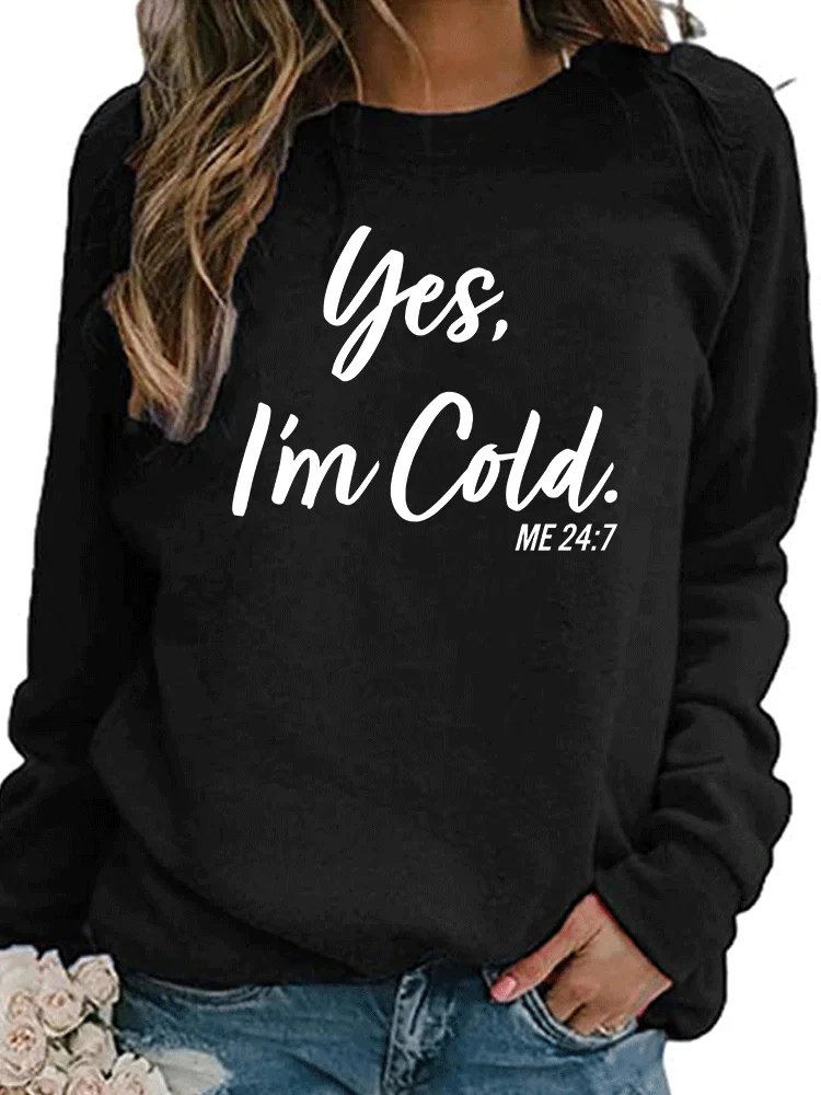 

Seeyoushy Yes,i'm Cold Me 24:7 Letter Print Casual Women T-shirts Oneck Winter Tee Shirt 90s Lady New Top Y2K Aesthetic Clothes