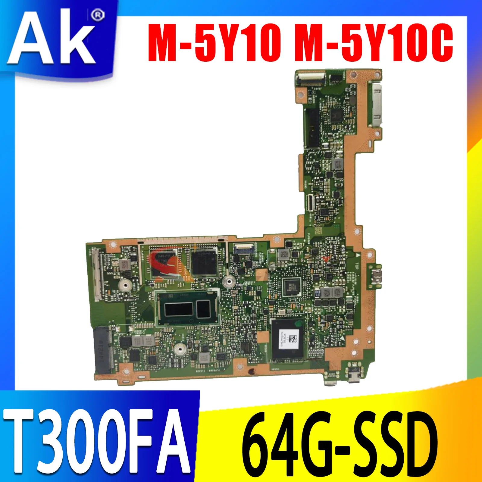 

T300F CPU M-5Y10 M-5Y10C 4GB-RAM SSD/64G Notebook Mainboard For ASUS T300FA T300 Laptop Motherboard Main Board Test 100% OK