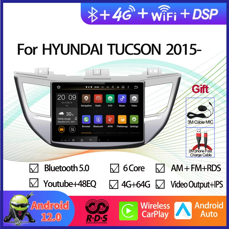 

Android 12 Car GPS Navigation Multimedia DVD Player For HYUNDAI TUCSON/IX35 2015- Auto Radio Stereo With RDS BT Wifi Aux