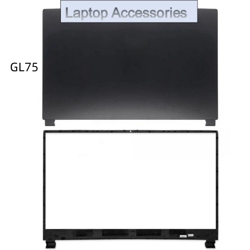 Фото Новые аксессуары для ноутбуков HJ для GL75 9SE 9SD MS-17E2 MS-17E4 MS-17E5 MS-17E7 17,3 дюйма, верхняя крышка, задняя крышка ЖК-дисплея/передняя панель/Hi №2