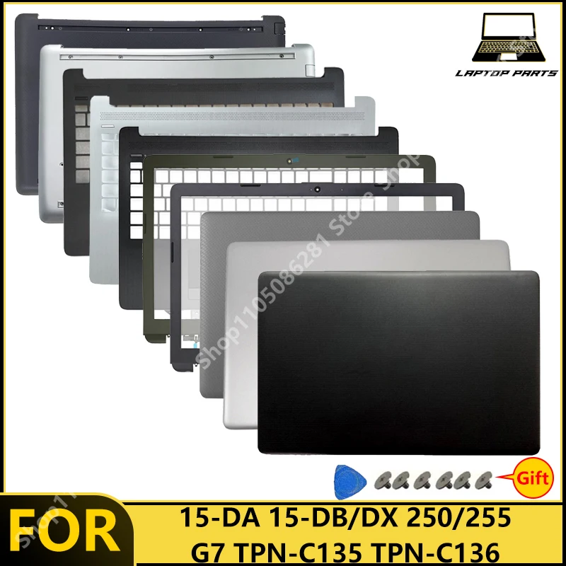 Фото Новое для 15-DA 15-DB 15-DX 250/255 G7 TPN-C135 TPN-C136: задняя крышка ЖК-дисплея, передняя рамка, панель для рук, нижний корпус, шарнир, клавиатура C / верхняя крышка. №1