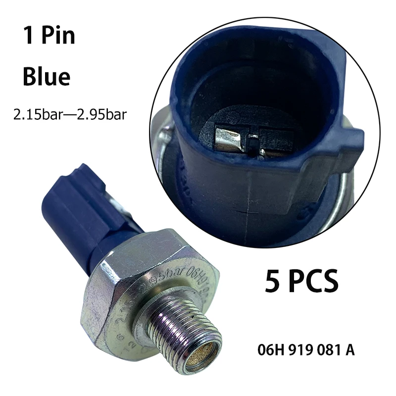 

5Pcs 06H919081A 1Pin Blue Oil Pressure Sensor Switch For A5 A6 Q5 TT CC Passat Tiguan Jetta Golf 06H 919 081 A 06K919081