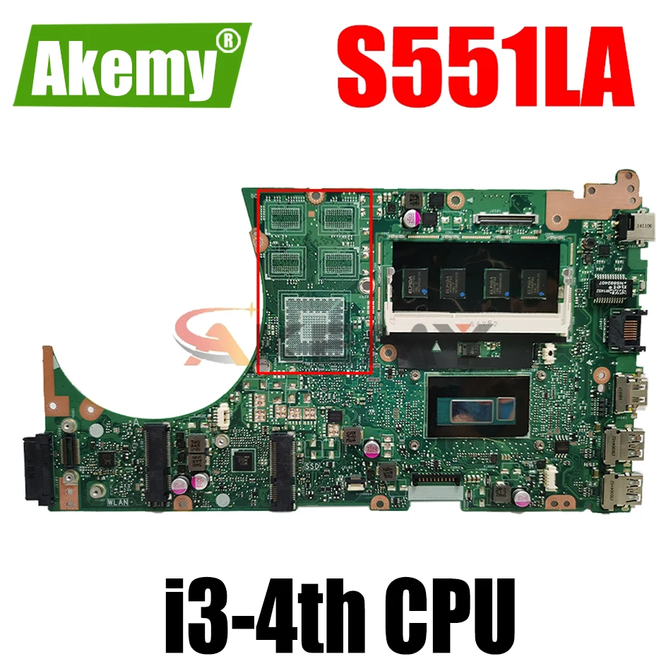 

AKEMY S551LB Laptop Motherboard For ASUS VivoBook S551LA S551LN S551L R553L Original Mainboard 4G-RAM I3-4th GM