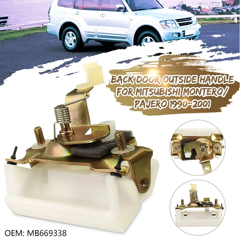 

Автомобильная задняя дверь, Наружная ручка MB669338 для Mitsubishi Montero/Pajero 1990-2001 V31