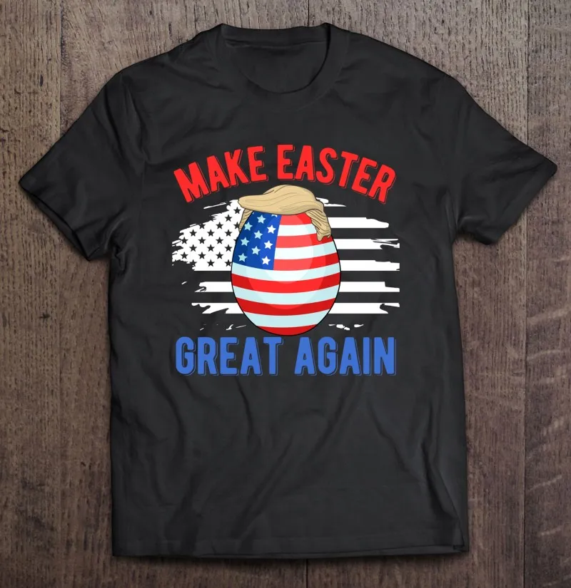

Сделать пасху великолепно, Забавный пуловер с изображением Трампа, яйца, охоты, американского флага, футболка для мужчин, мужская футболка, ...