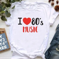 i love 60s70s80s90s music letter print tshirt women music lover t shirt femme summer short sleeve t shirt female