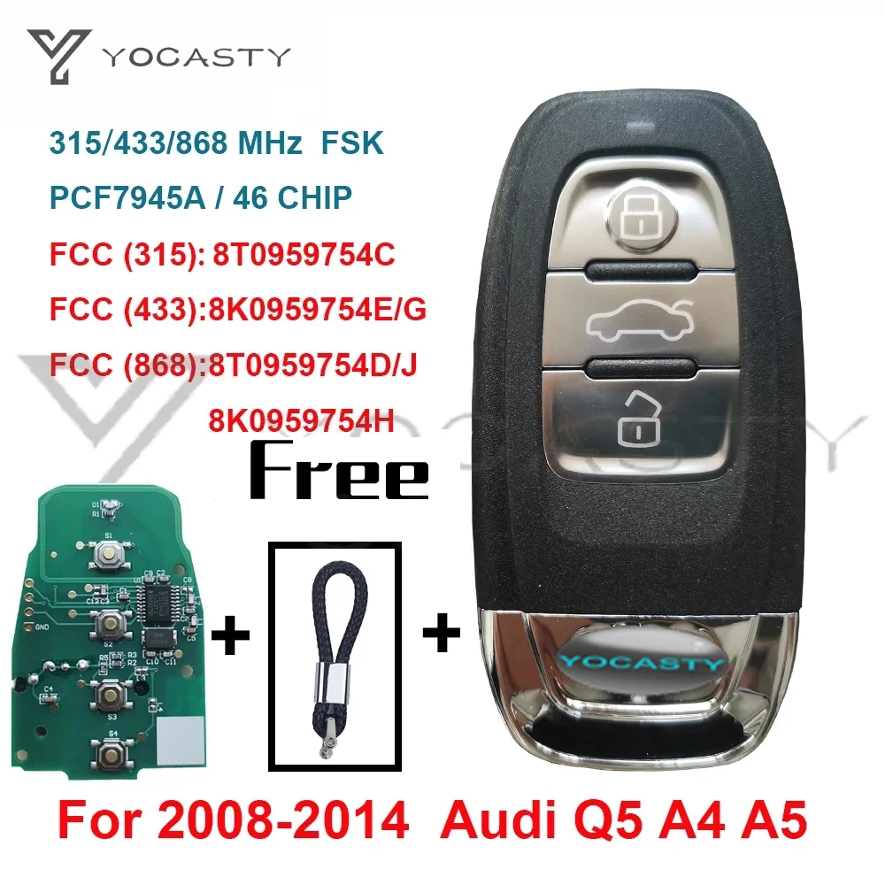 YOCASTY 8T0959754C 8T0959754D Remote Control Key For Audi 2008 2009 2010 2011 2012 2013 2014 A4 A4L A5 Q5 8K0959754G 8K0959754E