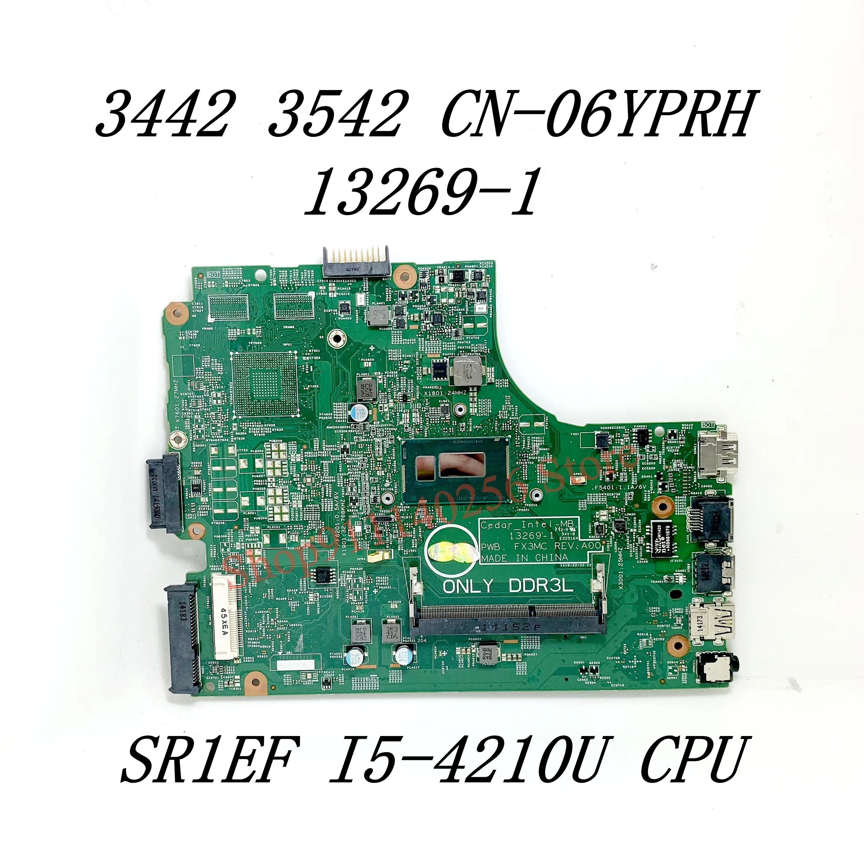 

Материнская плата CN-06YPRH 06YPRH 6yprh 0P8H6J с процессором SR1EF I5-4210U для Dell 3442 3542 5748, материнская плата для ноутбука 13269-1 100%, полностью протестирована