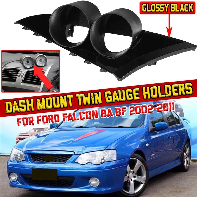 

52MM Car Glossy Black Gauge Pod Dash Mount Twin Gauge Meters Holder for Ford Falcon BA BF 2002-2011