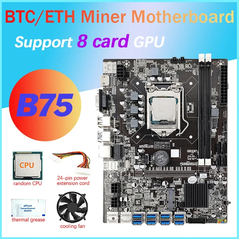 B75 8 Card ETH Mining Motherboard+CPU+Fan+Thermal Grease+24Pin Power Extension Cable 8XUSB3.0(PCIE) LGA1155 DDR3 SATA3.0