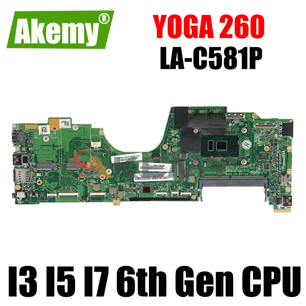 

LA-C581P motherboard for Lenovo ThinkPad YOGA 260 Yoga 260 laptop motherboard Mainboard CPU I3 I5 I7 6th Gen CPU DDR4 UMA