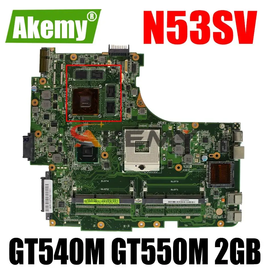 

AKEMY N53SV Laptop Motherboard For ASUS N53SM N53SN N53S Original Mainboard GT540M GT550M 2GB